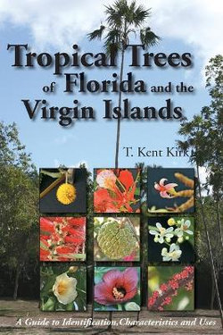 Tropical Trees of Florida and the Virgin Islands