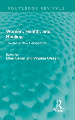 Women, Health, and Healing