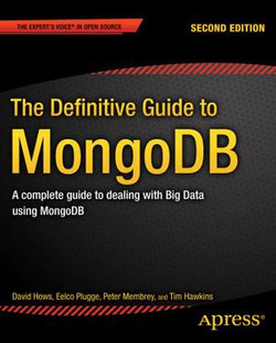 The Definitive Guide to MongoDB