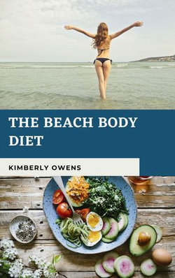 THE BEACHBODY DIET BOOK