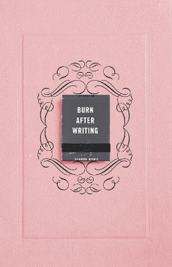 Burn after Writing