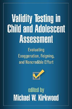 Validity Testing in Child and Adolescent Assessment