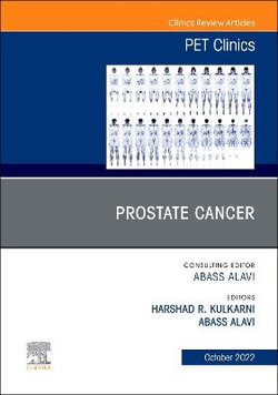 Prostate Cancer, an Issue of PET Clinics