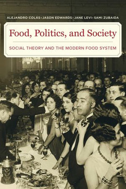 Food, Politics, and Society