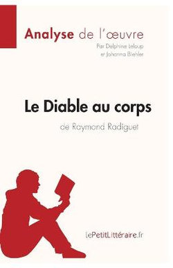 Le Diable au corps de Raymond Radiguet (Analyse de l'oeuvre)