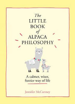 The Little Book of Alpaca Philosophy