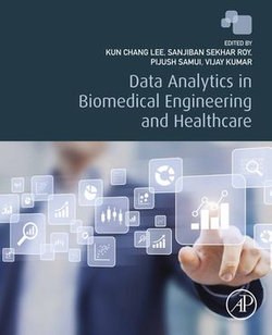 Data Analytics in Biomedical Engineering and Healthcare