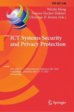 ICT Systems Security and Privacy Protection