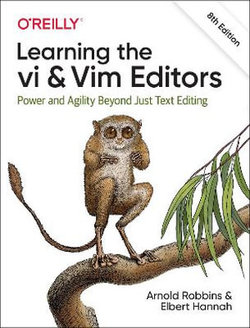 Learning the Vi and Vim Editors