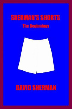 SHERMAN'S SHORTS; The Beginnings