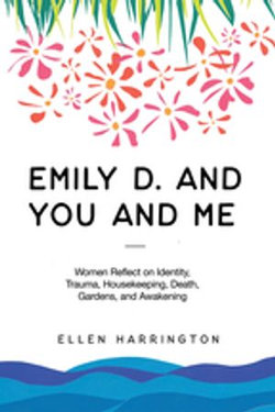 Emily D. and You and Me