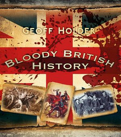 Bloody British History: Britain