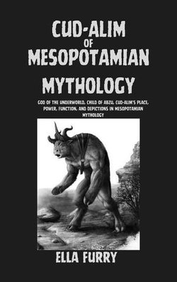 CUD-ALIM OF MESOPOTAMIAN MYTHOLOGY