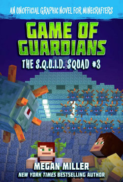 Game of the Guardians: The S.Q.U.I.D. Squad #3