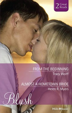 From The Beginning/Almost A Hometown Bride