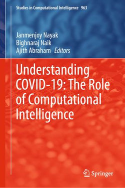 Understanding COVID-19: The Role of Computational Intelligence