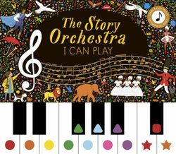 Story Orchestra: I Can Play (vol 1): Learn 8 easy pieces from the series!