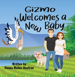 Gizmo Welcomes a New Baby