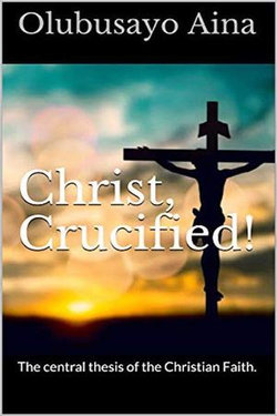 Christ, Crucified!