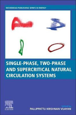 Single-Phase, Two-phase and Supercritical Natural Circulation Systems