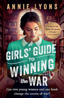 A Girls' Guide to Winning the War