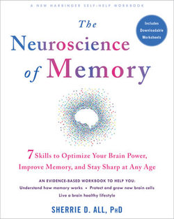 The Neuroscience of Memory