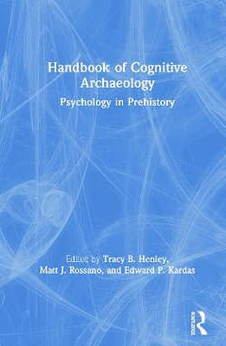 Handbook of Cognitive Archaeology