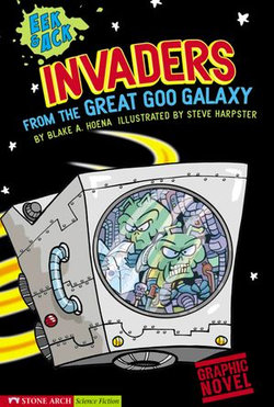 Invaders from the Great Goo Galaxy