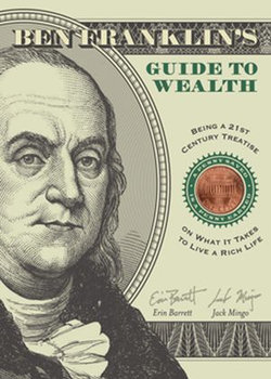 Ben Franklin's Guide to Wealth