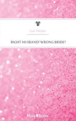 Right Husband! Wrong Bride?