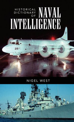 Historical Dictionary of Naval Intelligence