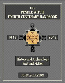 The Pendle Witch Fourth Centenary Handbook