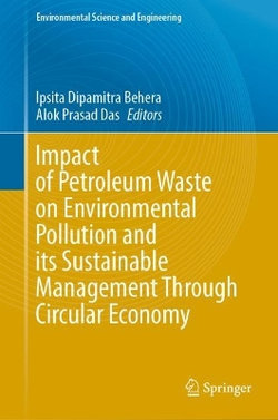 Impact of Petroleum Waste on Environmental Pollution and Its Sustainable Management Through Circular Economy