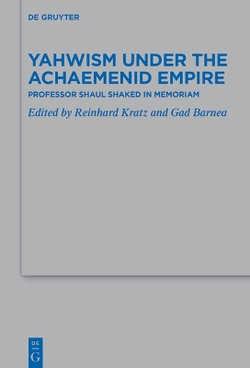 Yahwism under the Achaemenid Empire