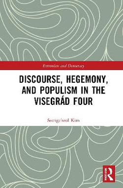 Discourse Hegemony and Populism in the Visegrad Four