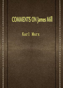 COMMENTS ON James Mill