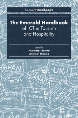 The Emerald Handbook of ICT in Tourism and Hospitality