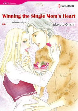 WINNING THE SINGLE MOM'S HEART (Harlequin Comics)