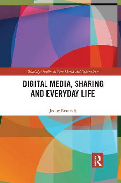 Digital Media Sharing and Everyday Life