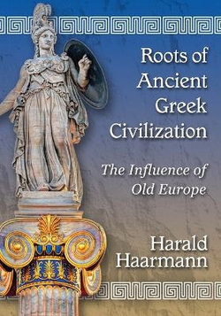 Roots of Ancient Greek Civilization