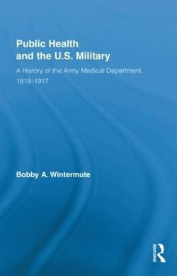 Public Health and the US Military