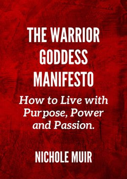 The Warrior Goddess Manifesto