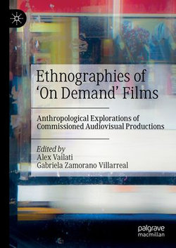 Ethnographies of ‘On Demand’ Films