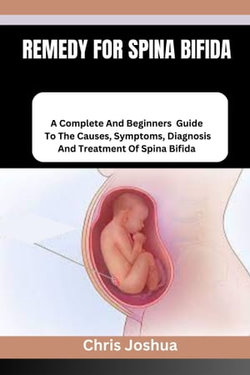 REMEDY FOR SPINA BIFIDA