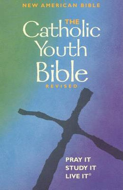 The Catholic Youth Bible