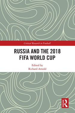 Russia and the 2018 FIFA World Cup