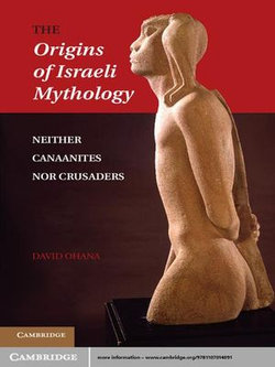 The Origins of Israeli Mythology