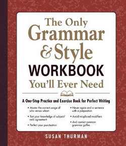 The Only Grammar & Style Workbook You'll Ever Need