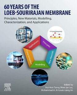 60 Years of the Loeb-Sourirajan Membrane