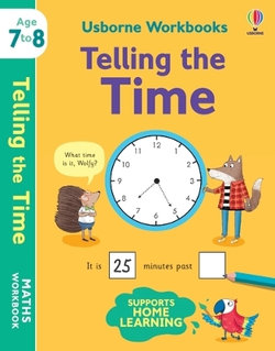 Usborne Workbooks: Telling the Time